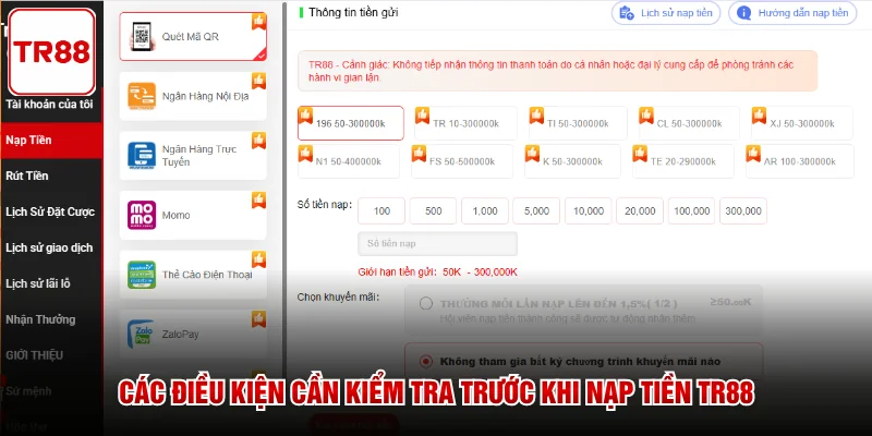 Các điều kiện cần kiểm tra trước khi nạp tiền TR88
