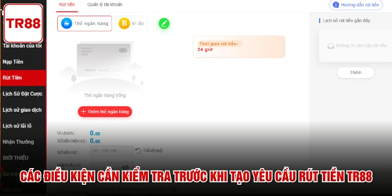 Các điều kiện cần kiểm tra trước khi tạo yêu cầu rút tiền TR88