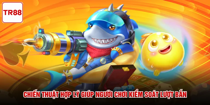 Chiến thuật hợp lý giúp người chơi áp dụng đúng luật